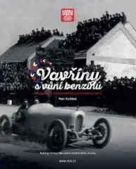 Vavříny s vůní benzínu. Meziválečný československý automobilový sport - obrázek