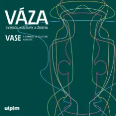 Váza. Symbol kultury a života - obrázek