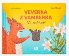 Veverka z Vamberka – Na zahradě - obrázek