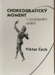 Choreografický moment v sočasném umění - obrázek