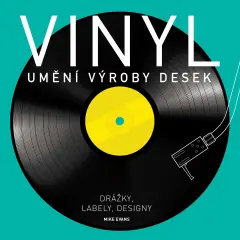 Vinyl: Umění výroby desek - obrázek