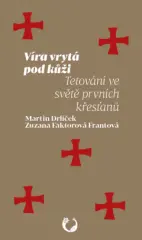 Víra vrytá pod kůži - obrázek