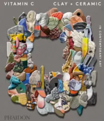 Vitamin C: Clay and Ceramic in Contemporary Art - obrázek