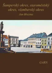 Vlastivěda moravská - Šumperský okres, Staroměstský okres, Vízmberský okres - obrázek