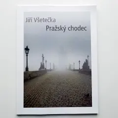 Jiří Všetečka - Pražský chodec - obrázek