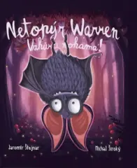 Netopýr Warren - Vzhůru nohama! - obrázek