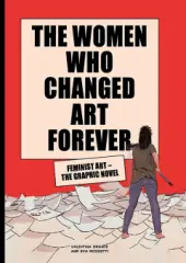 The Women Who Changed Art Forever - obrázek