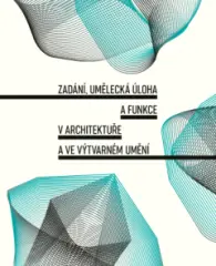 Zadání, umělecká úloha a funkce v architektuře a ve výtvarném umění - obrázek