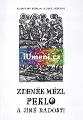 Zdeněk Mézl. Peklo a jiné radosti - obrázek