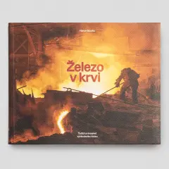 Železo v krvi: Ťažký priemysel východného bloku - obrázek