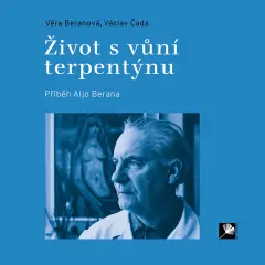 Život s vůní terpentýnu. Příběh Aljo Berana - obrázek