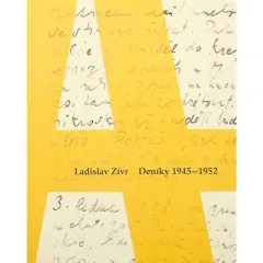 Ladislav Zívr. Deníky 1945-1952 - obrázek