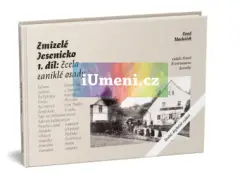 Zmizelé Jesenicko I. Zaniklé osady (dotisk) - obrázek