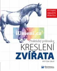 Praktický průvodce kreslení – Zvířata - obrázek