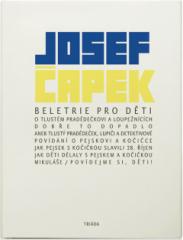 Josef Čapek – Beletrie pro děti - Čapek Josef