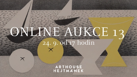 Aukční síň ARTHOUSE Hejtmánek - Online aukce 13 - dne 24.9.2026 od 17h Aukční síň ARTHOUSE Hejtmánek - Online aukce 13 - dne 24.9.2026 od 17h - img